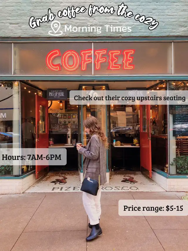 A person stands outside Morning Times coffee shop, which has a neon "COFFEE" sign, highlighting it as a cozy spot for coffee with upstairs seating and a price range of $5-15.