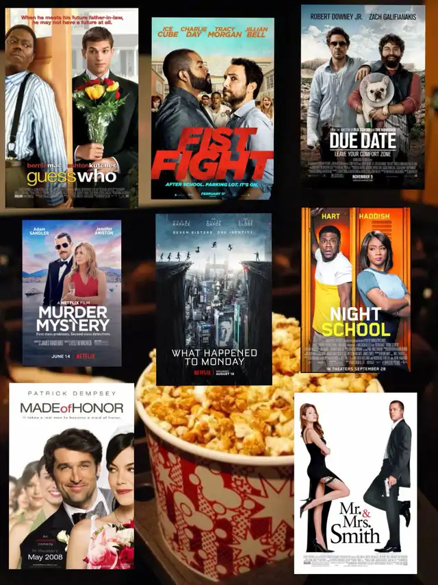 A collage of movie posters including 'Guess Who', 'Fist Fight', 'Due Date', 'Murder Mystery', 'What Happened to Monday', 'Night School', 'Made of Honor', and 'Mr. & Mrs. Smith', with a bucket of popcorn.