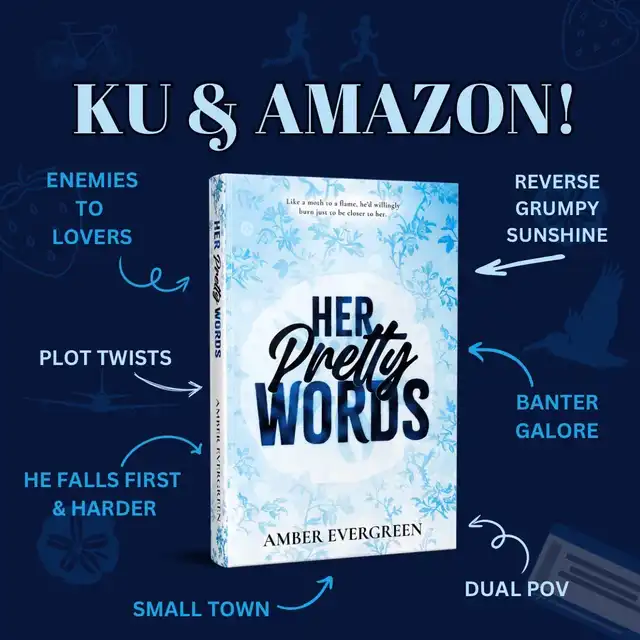 A book cover for "HER Pretty WORDS" by Amber Evergreen, surrounded by text highlighting tropes like "ENEMIES TO LOVERS," "PLOT TWISTS," "HE FALLS FIRST & HARDER," "REVERSE GRUMPY SUNSHINE," and "BANTER GALORE."