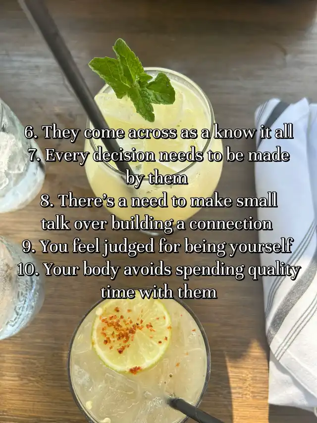 A close-up of a drink with ice, a lime slice, and mint. Text lists signs 6-10: know-it-all, needing control, small talk over connection, feeling judged, and body avoiding them.