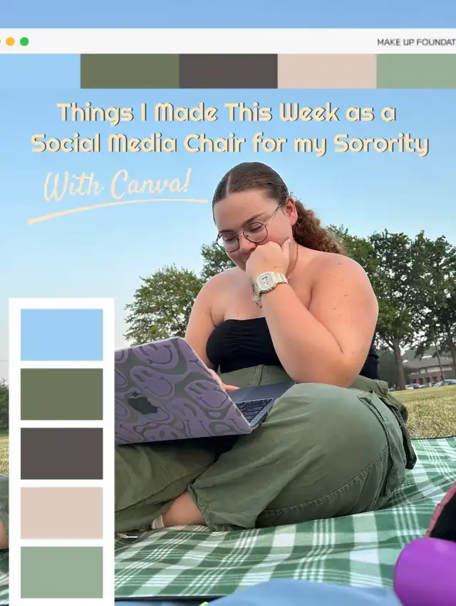 A person sitting on a picnic blanket using a laptop, with text overlay "Things I Made This Week as a Social Media Chair for my Sorority With Canva!" and a color palette on the left side.