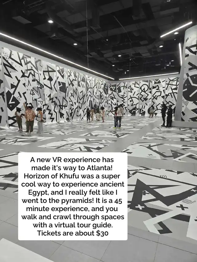 An indoor space with black and white abstract patterns on the walls and floor, where people are experiencing the Horizon of Khufu VR. The text describes the 45-minute virtual tour in Atlanta.